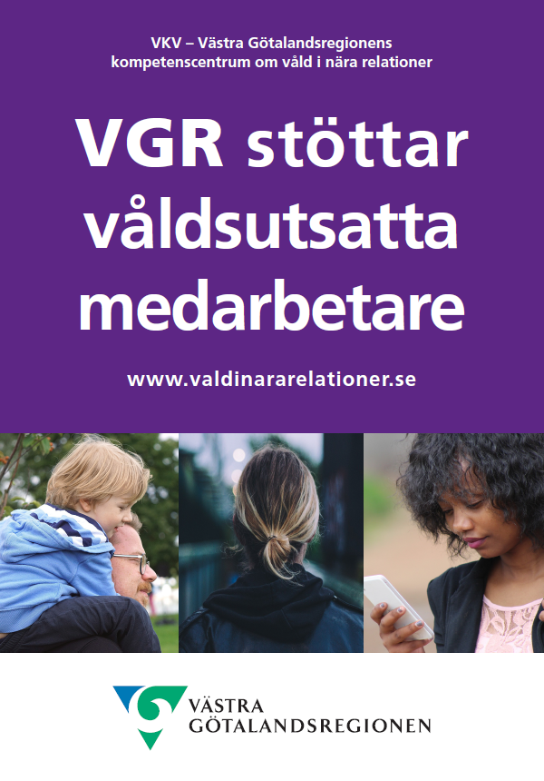 Affisch med texten: VGR stöttar våldsutsatta medarbetare